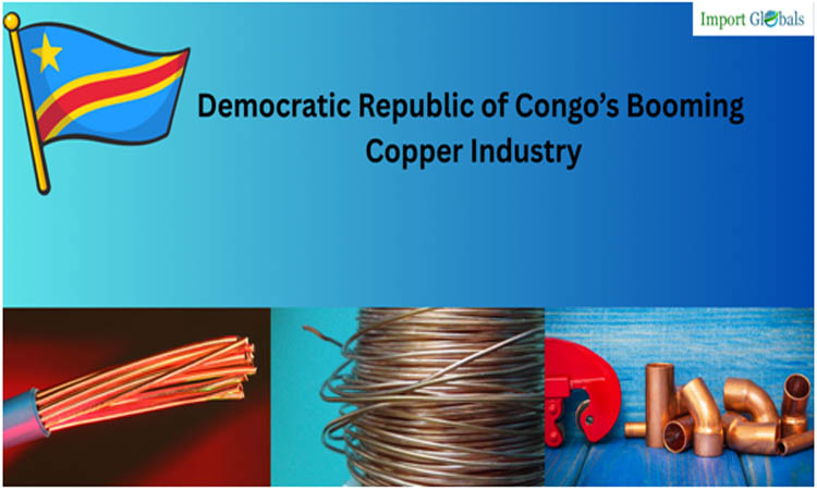 Democratic Republic of Congo’s Booming Copper Industry