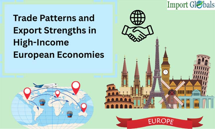 Trade Patterns and Export Strengths in High-Income European Economies